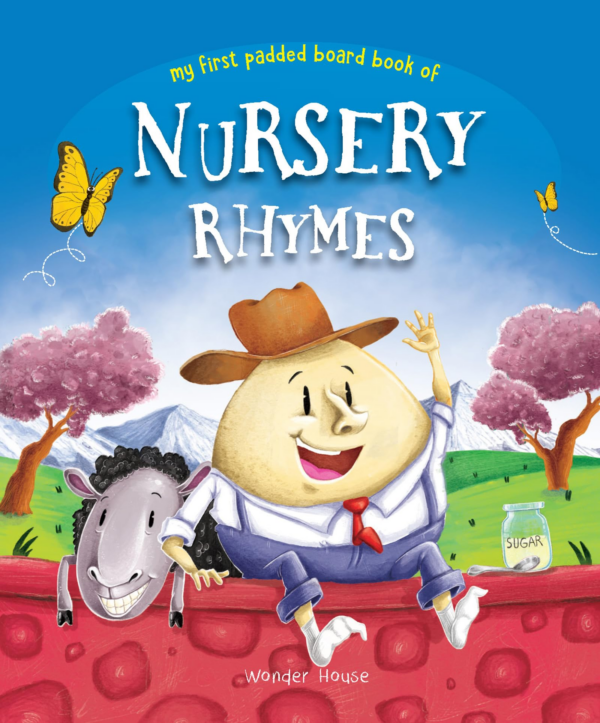 Miss and Chief My first padded Board book of Nursery Rhymes