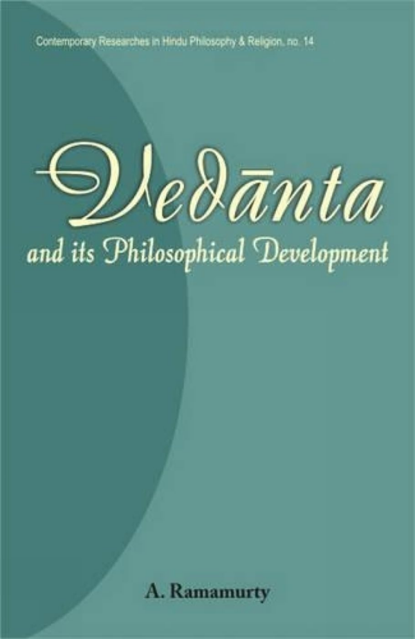 Vedanta And Its Philosophical Development