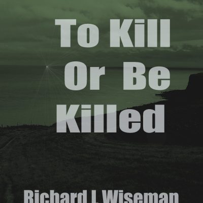 Kill or be Killed