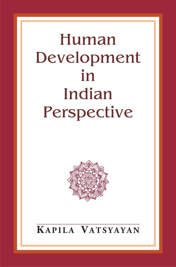 Human Development in Indian Perspective and Other Essays
