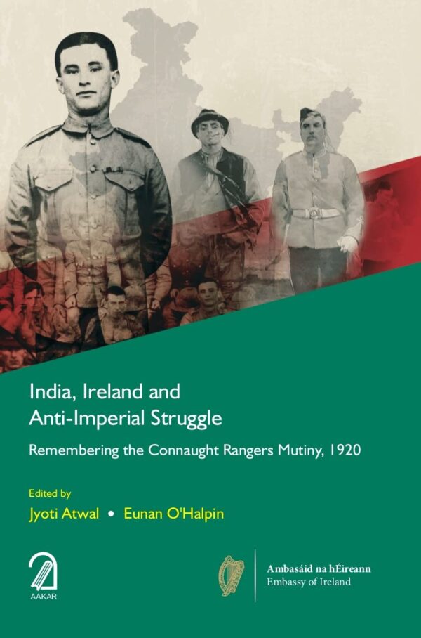 India, Ireland And Anti-Imperial Struggle: Remembering The Connaught Rangers Mutiny, 1920