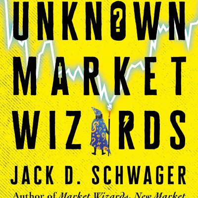 Unknown Market Wizards: The Best Traders You've Never Heard Of