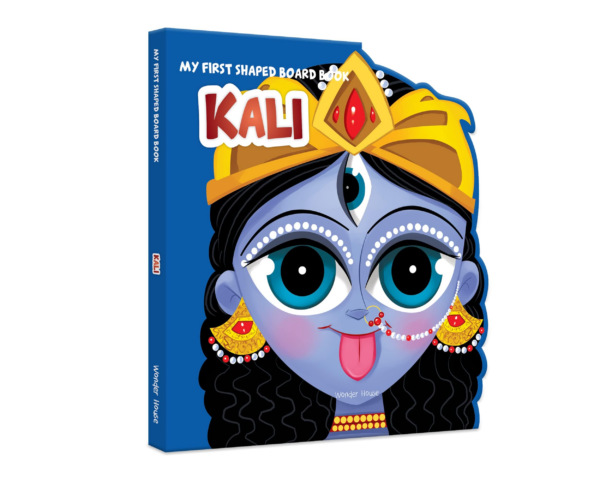 My First Shaped Board Book: Illustrated Kali Hindu Mythology Picture Book For Kids Age 2+ (Indian Gods And Goddesses)