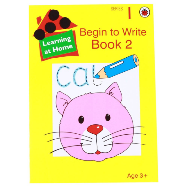 Learning at Home Series 1: Begin to Write Book 2