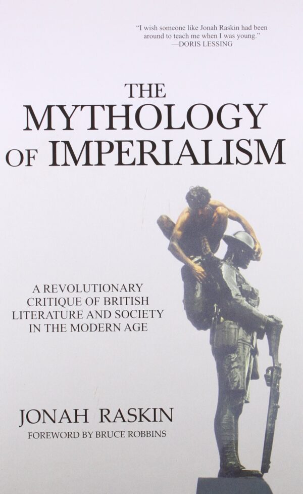The Mythology of Imperialism: A Revolutionary Critique of British Literature and Society in the Modern Age