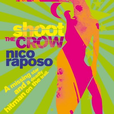 Bollywood Knights: Shoot The Crow (Book 2)