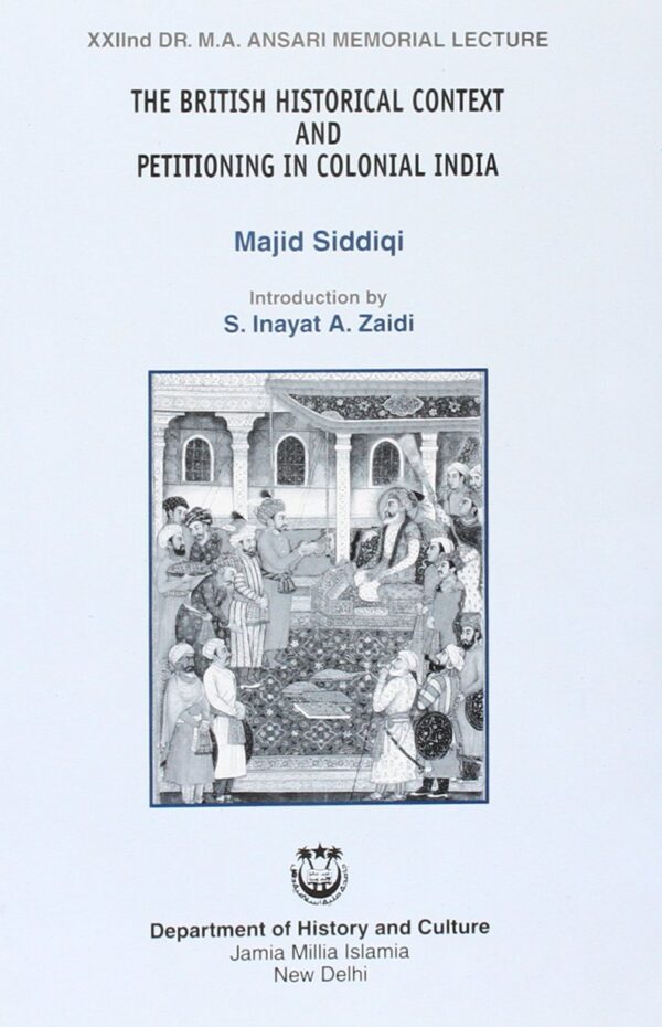 The British Historical Context and Petitioning in Colonial India
