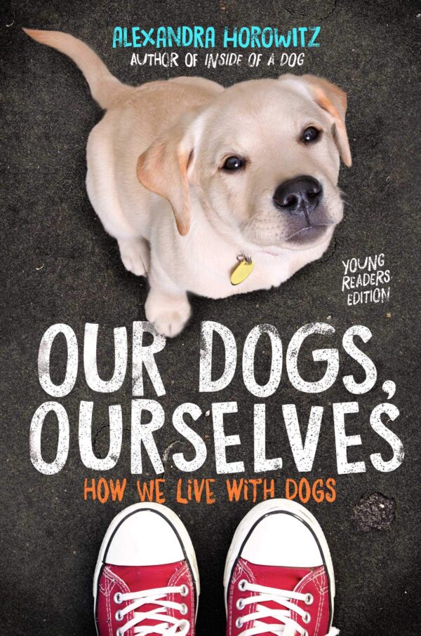 Our Dogs, Ourselves
