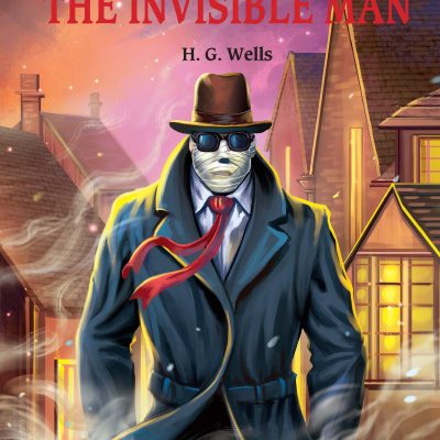 Illustrated Classics - The Invisible Man: Abridged Novels With Review Questions (Hardback)