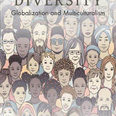 Unity in Diversity: Globalization and Multiculturalism