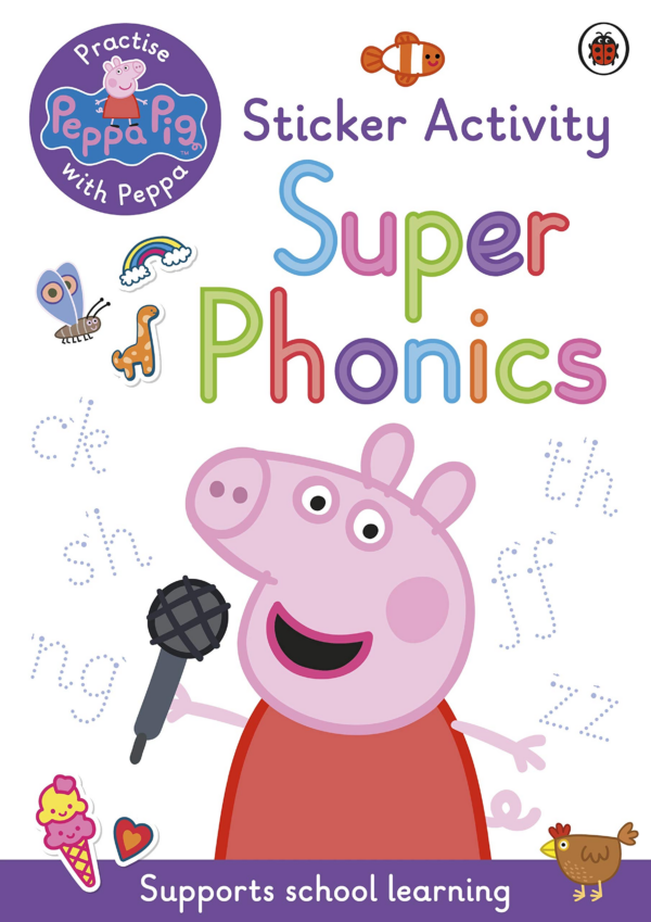 Peppa Pig: Practise with Peppa: First Phonics