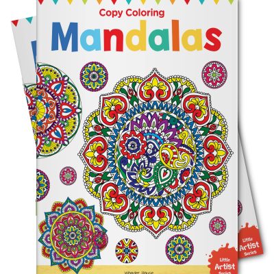 Little Artist Series Mandala: Copy Colour Books