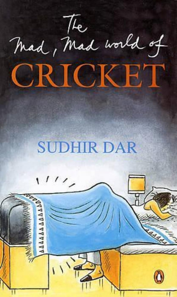 Mad, Mad World of Cricket