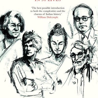Incarnations: A History of India in 50 Lives
