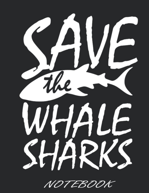Save The...Whale Sharks