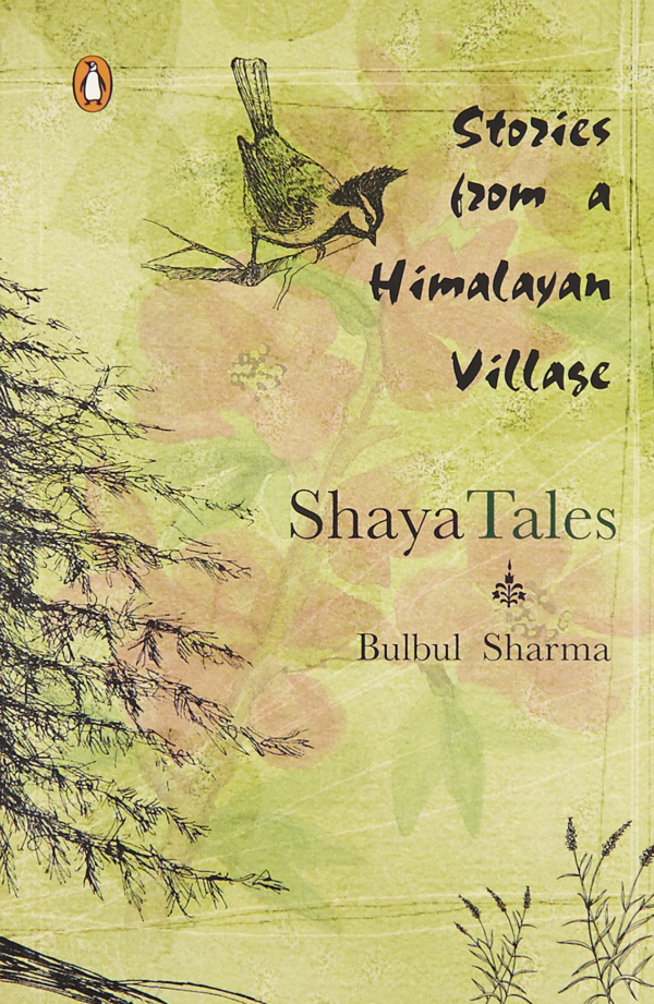 Shaya Tales: Stories from a Himalayan Village