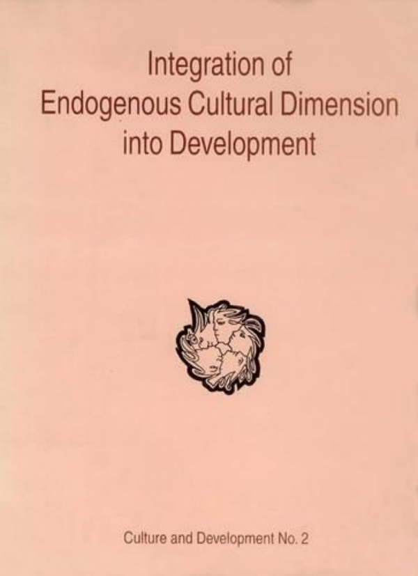 Integration of Endogenouos Cultural Dimension into Development