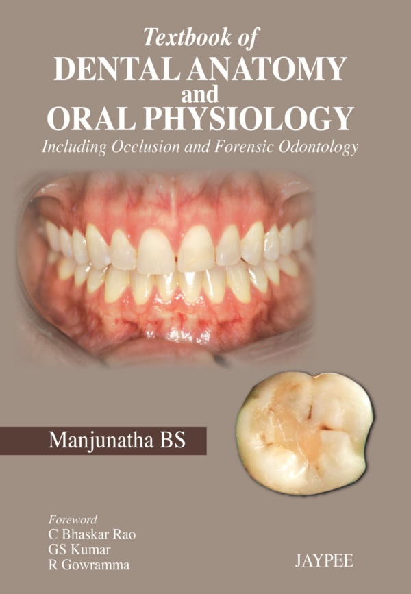 Textbook of Dental and Oral Anatomy, Physiology and Occlusion with MCQs
