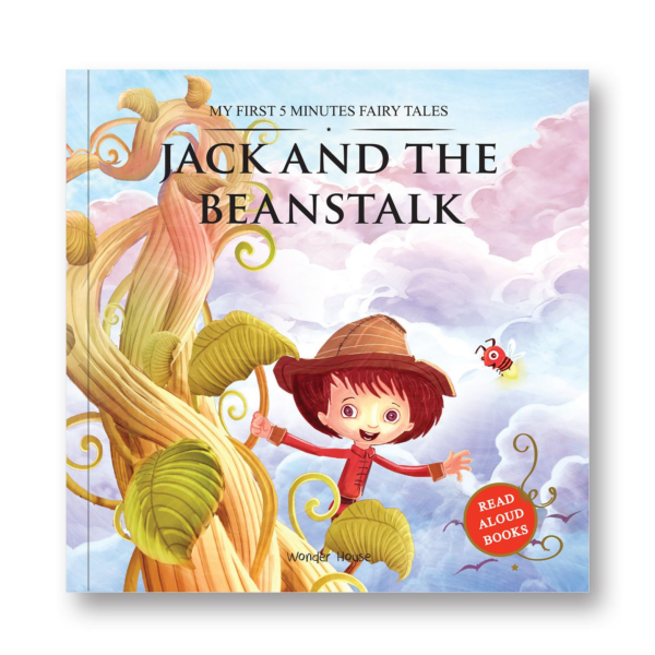 My First 5 Minutes Fairy Tales Jack and the Beanstalk: Traditional Fairy Tales For Children (Abridged and Retold)