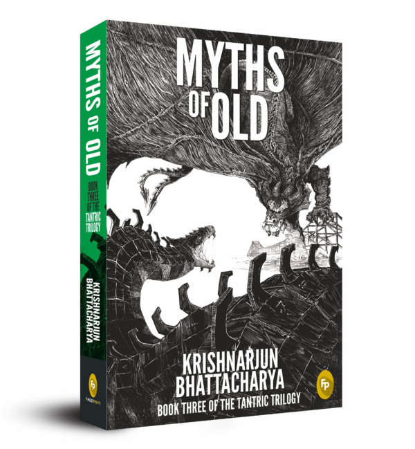 Myths Of Old : Book Three Of The Tantric Trilogy