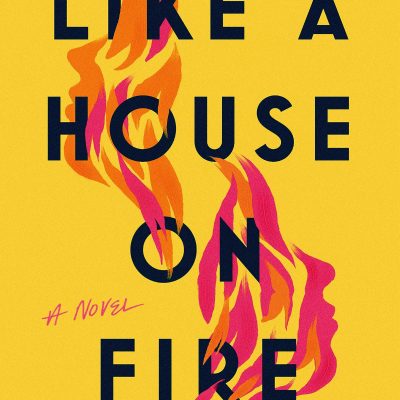 Like a House on Fire