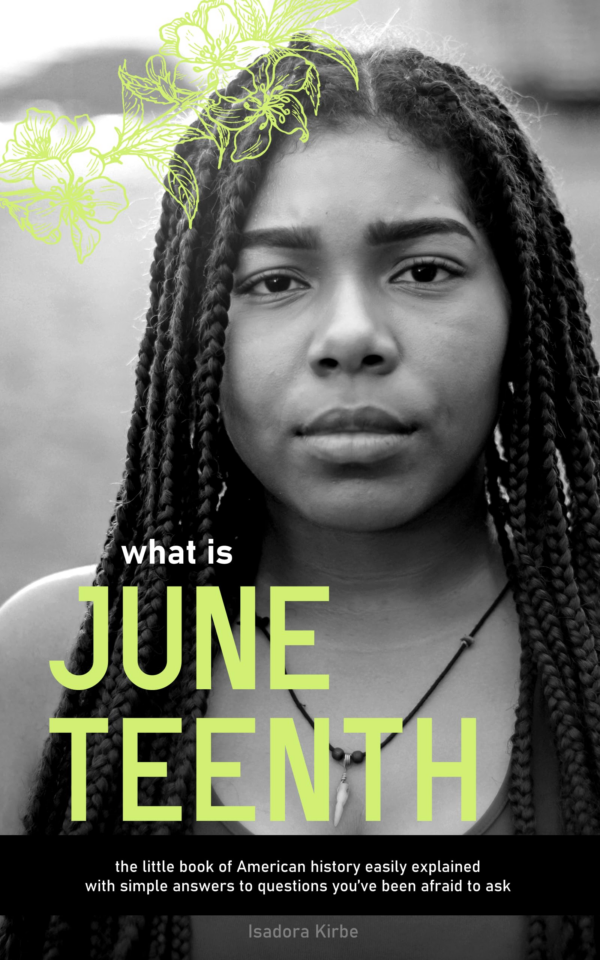 What Is Juneteenth?