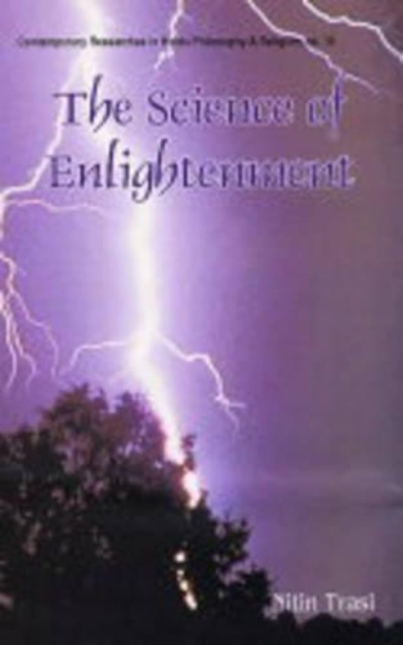 Science Of Enlightenment — Enlightenment, Liberation And God: A Scientific Explanation