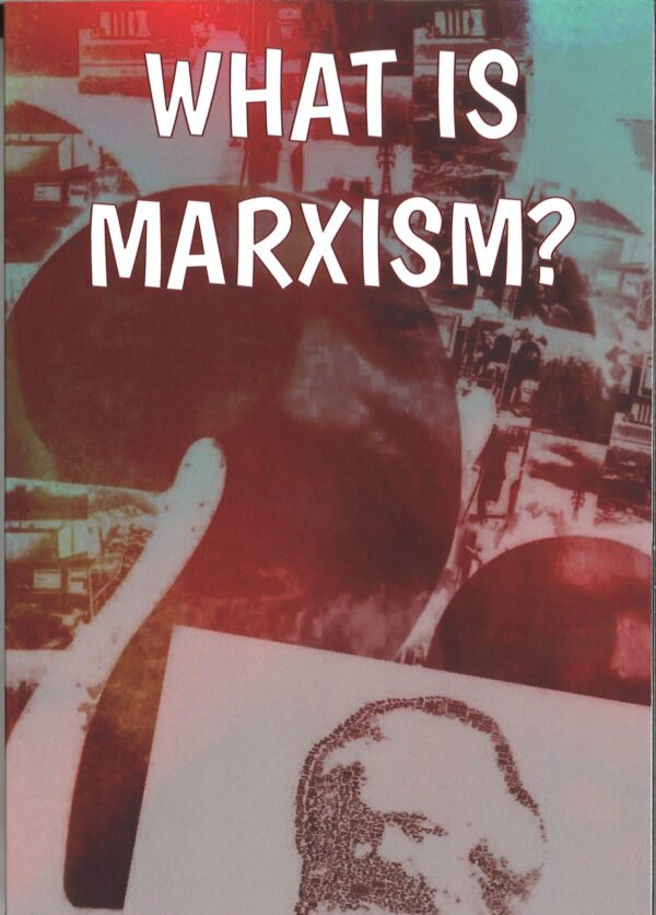 What is Marxism?