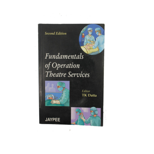 Fundamentals of Operation Theatre Service
