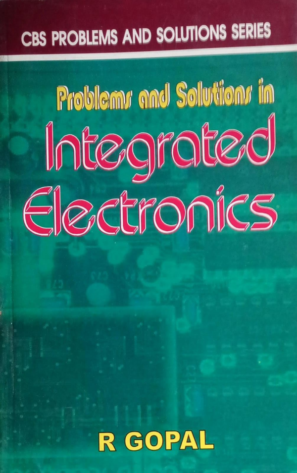 Problems and Solutions in Integrated Electronics