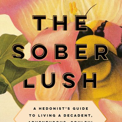 The Sober Lush