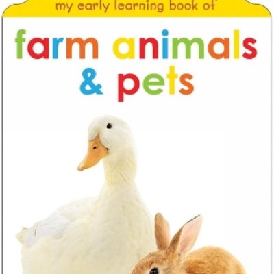 My Early Learning Book Of Farm Animals and Pets: Attractive Shape Board Books For Kids