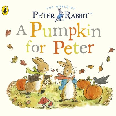 Peter Rabbit Tales - A Pumpkin for Peter