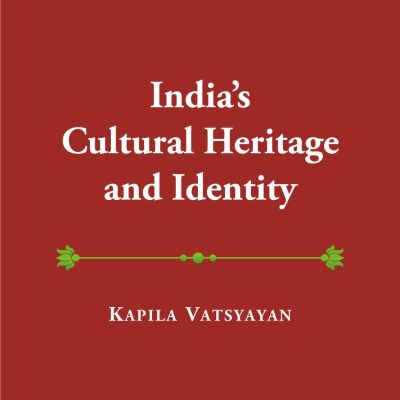 Indiaâ€™s Cultural Heritage and Identity and other Essays