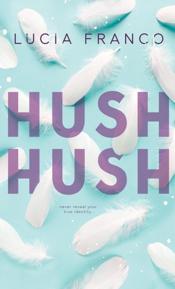 Hush, Hush