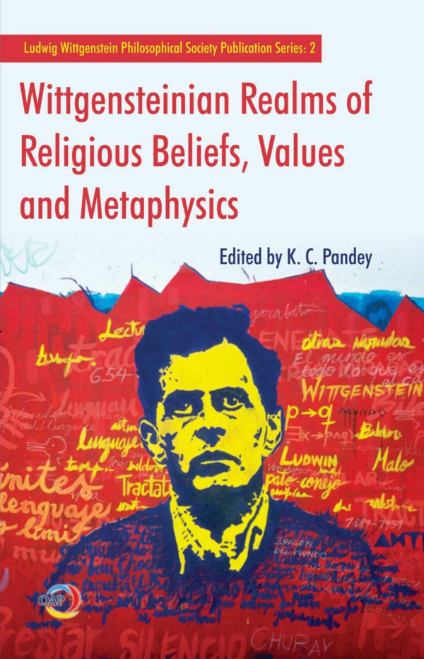 Wittgensteinian Realms of Religious Beliefs, Values and Metaphysics