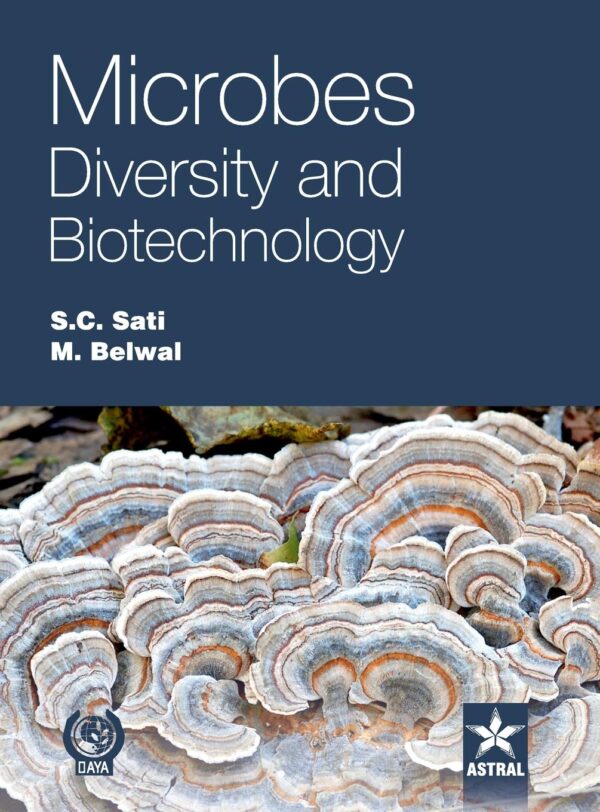 Microbes: Diversity and Biotechnology