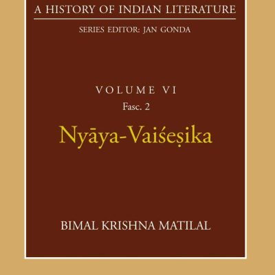 Nyaya-Vaisesika (A History of Indian Literature, volume 6, Fasc. 2)