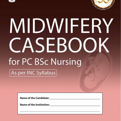 Midwifery Casebook for PC BSc Nursing