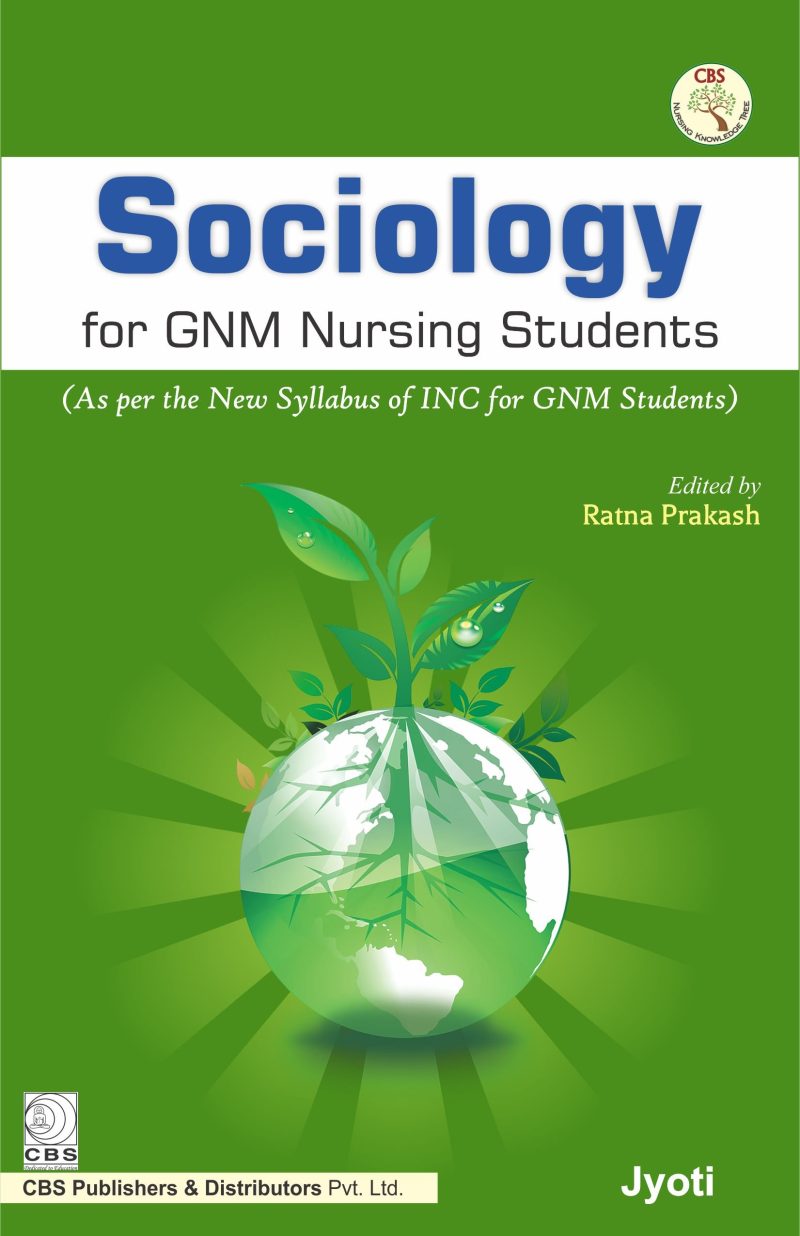 Sociology for GNM Nursing Students, 2nd edition