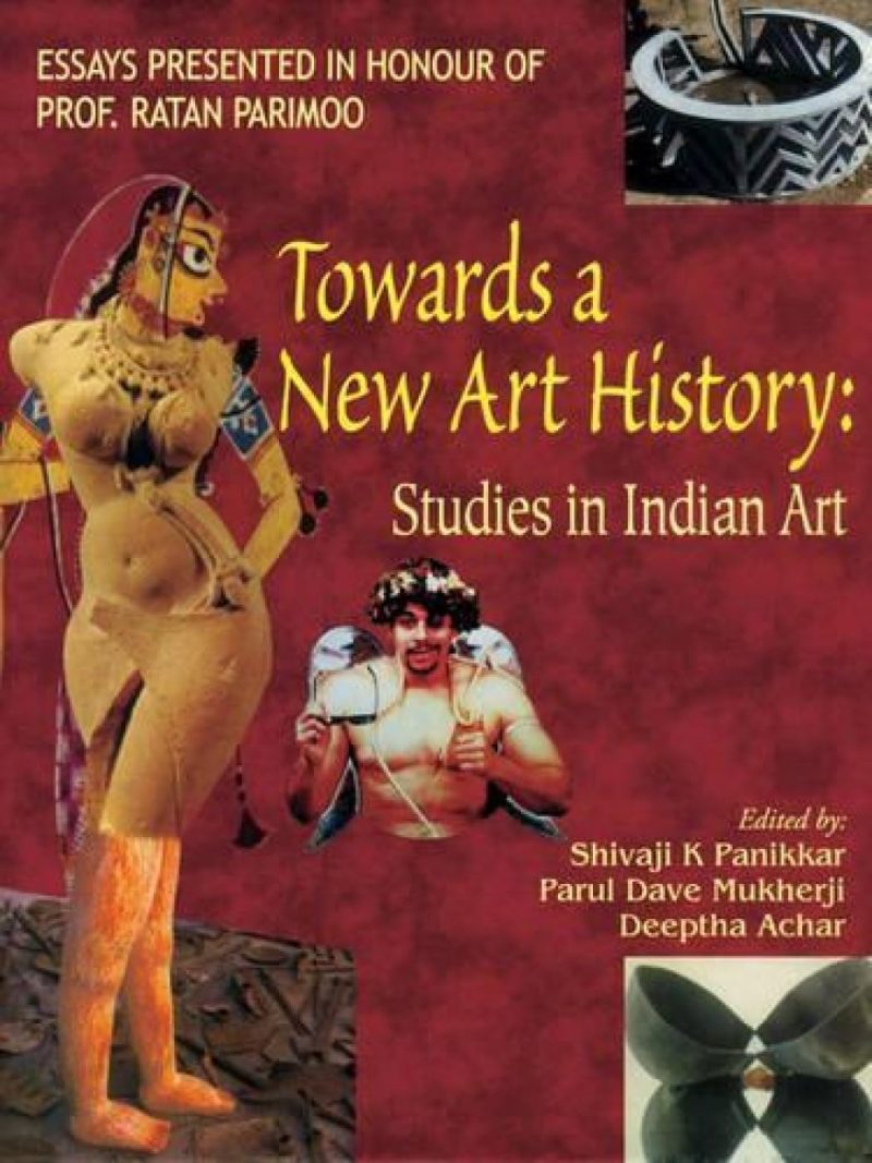 Towards A New Art History — Studies In Indian Art