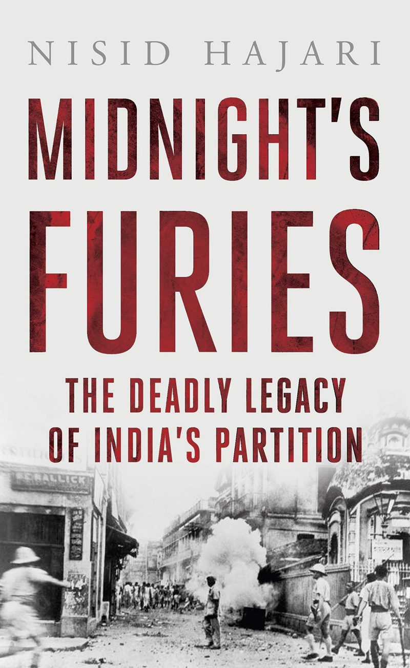 Midnight's Furies: The Deadly Legacy of India’s Partition