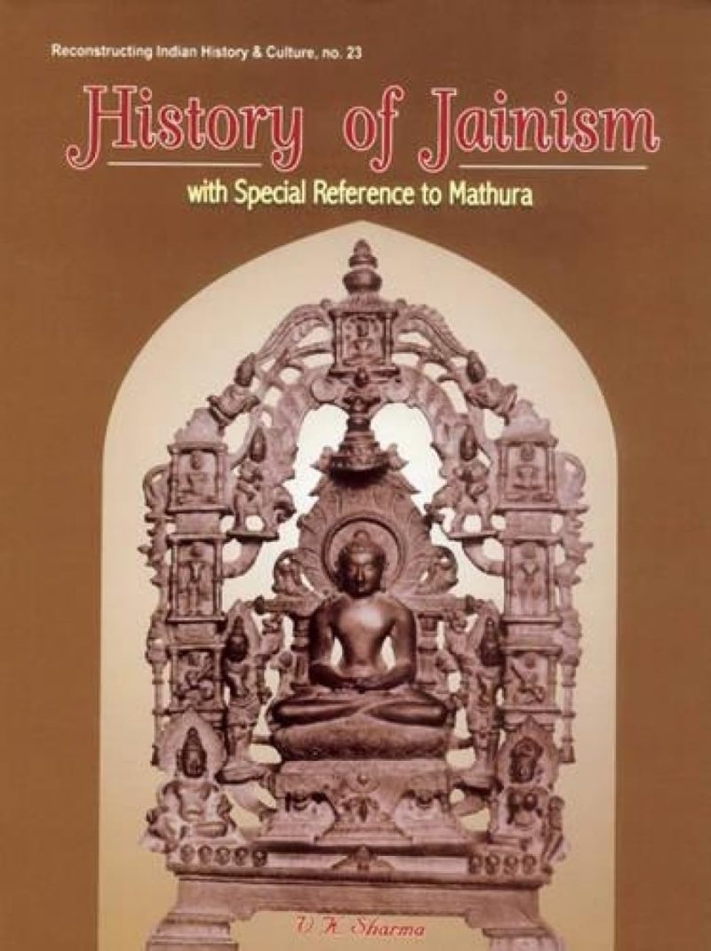 History Of Jainism: With Special Reference To Mathura