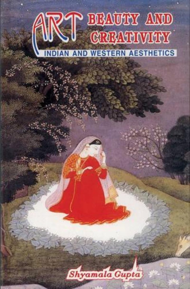 Art, Beauty And Creativity — Indian And Western Aesthetics