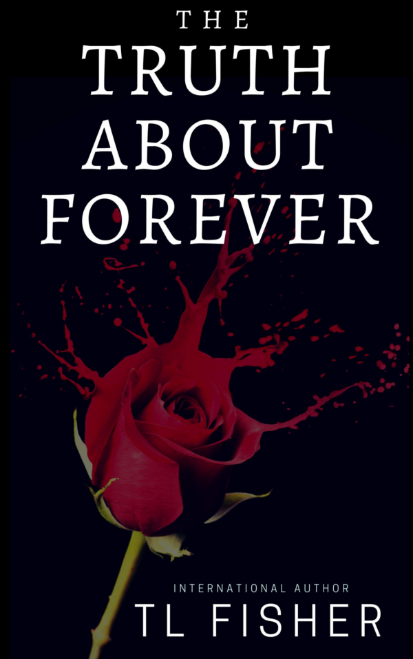 The Truth About Forever