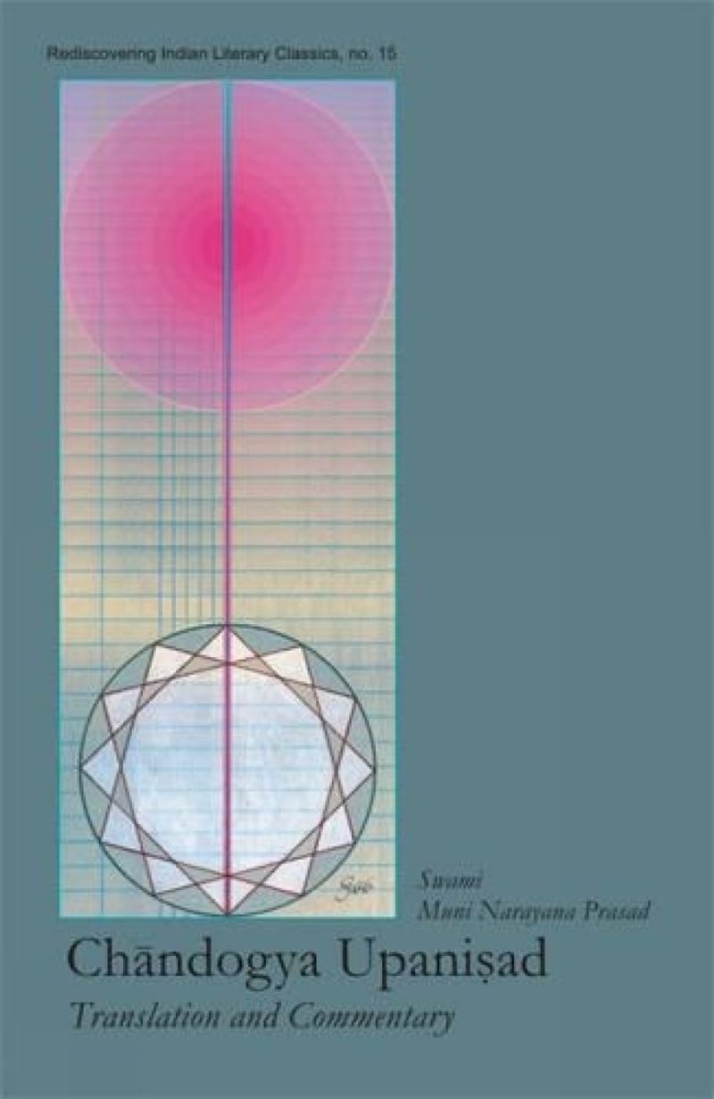 Chandogya Upanisad — Translation And Commentary