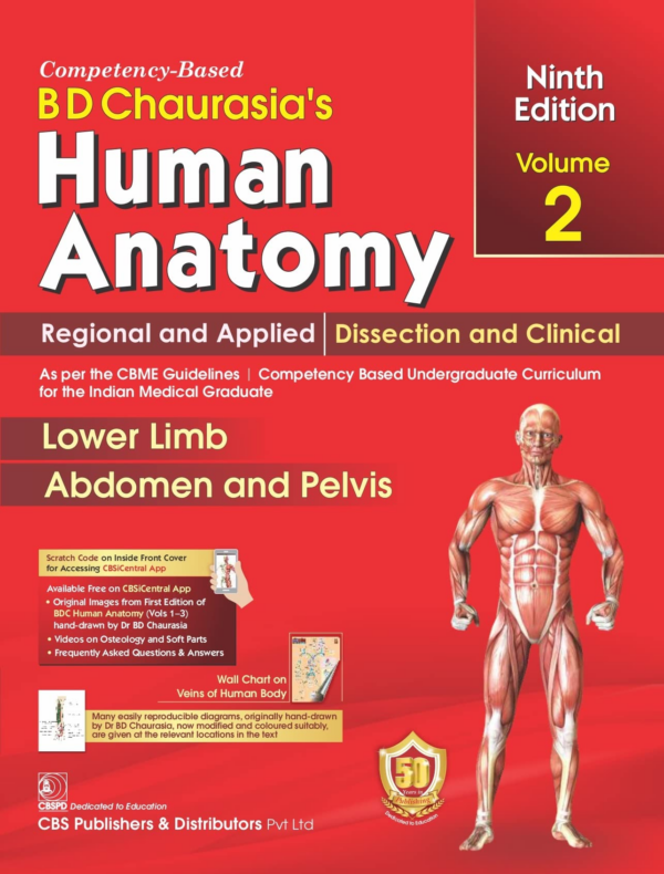 Bd Chaurasias Human Anatomy 9Ed Vol- 2 Regional And Applied Dissection & Clinical Lower Limb Abdomen And Pelvis (Pb 2023)