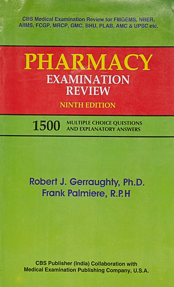 Pharmacy Examination Review: 1500 Multiple Choice Questions and Explanatory Answers