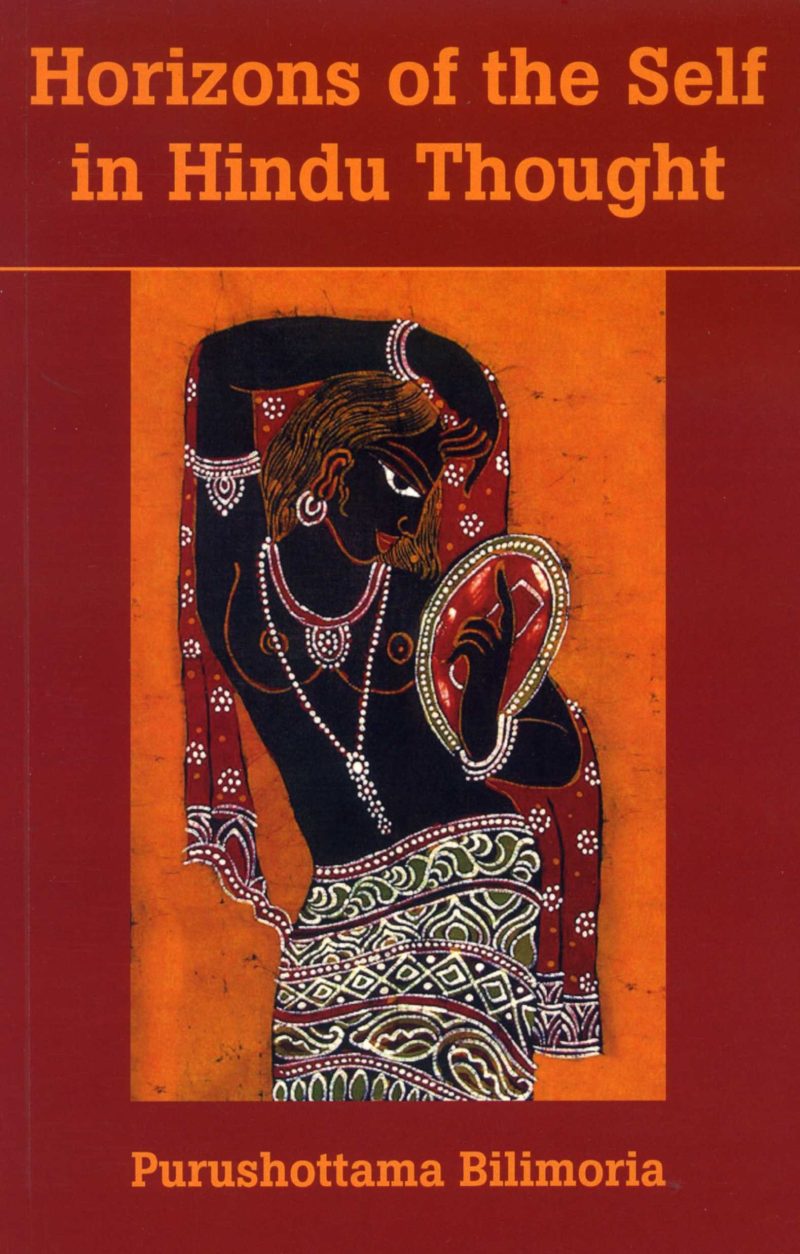 Horizons of the Self in Hindu Thought