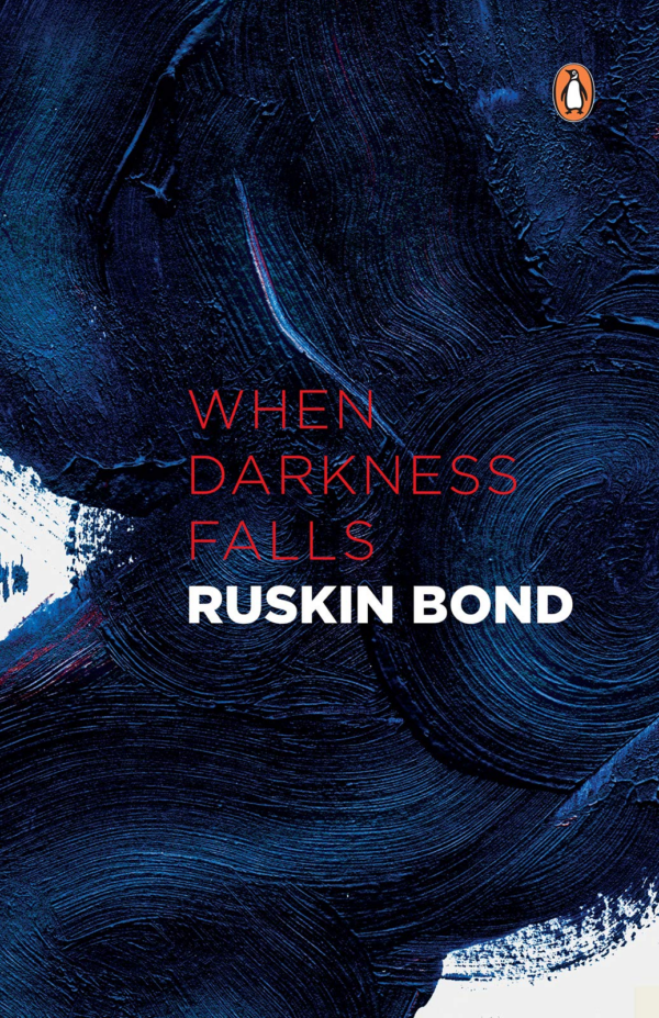 When Darkness Falls and Other Stories